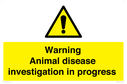 warning-animal-disease-investigation-in-progress~